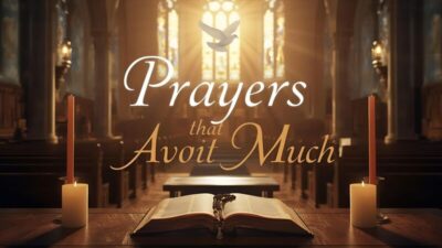 Prayers That Avail Much