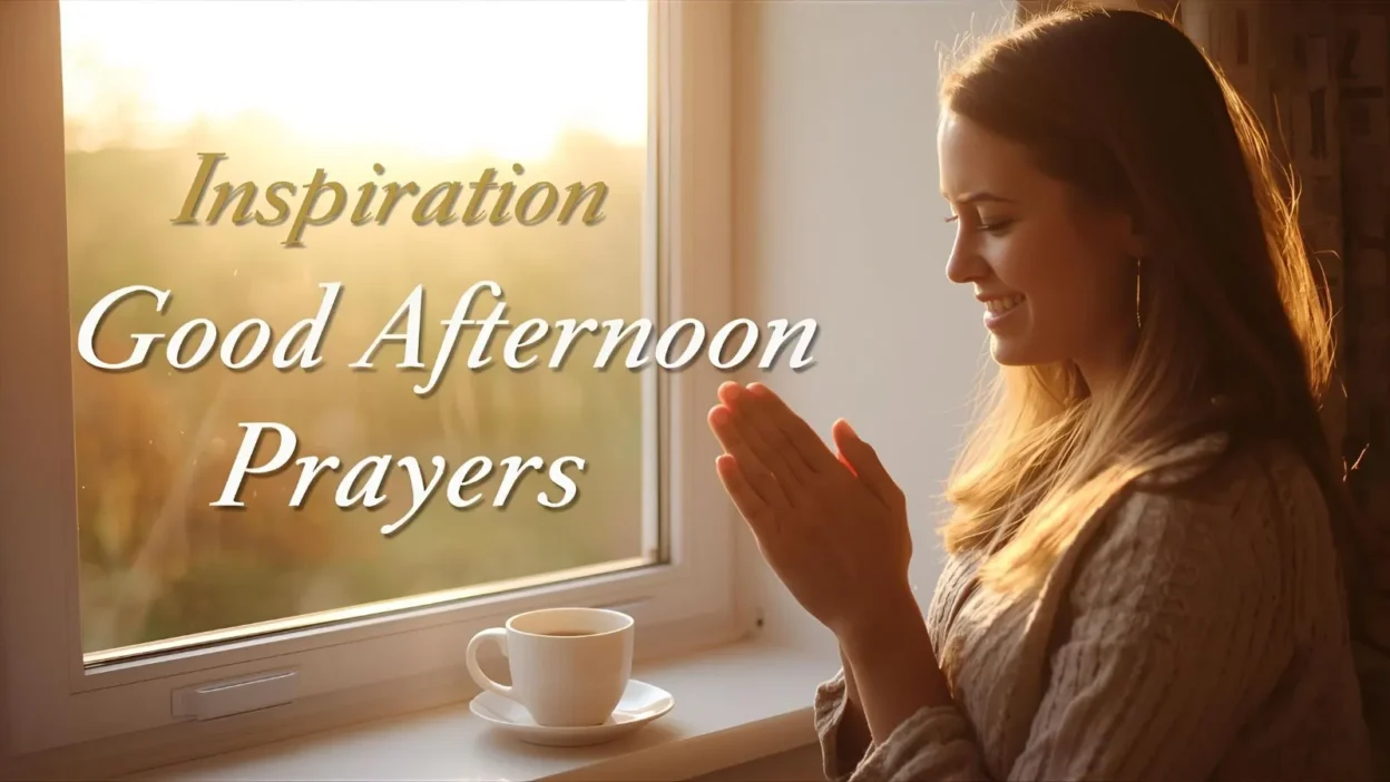 Good Afternoon Prayers