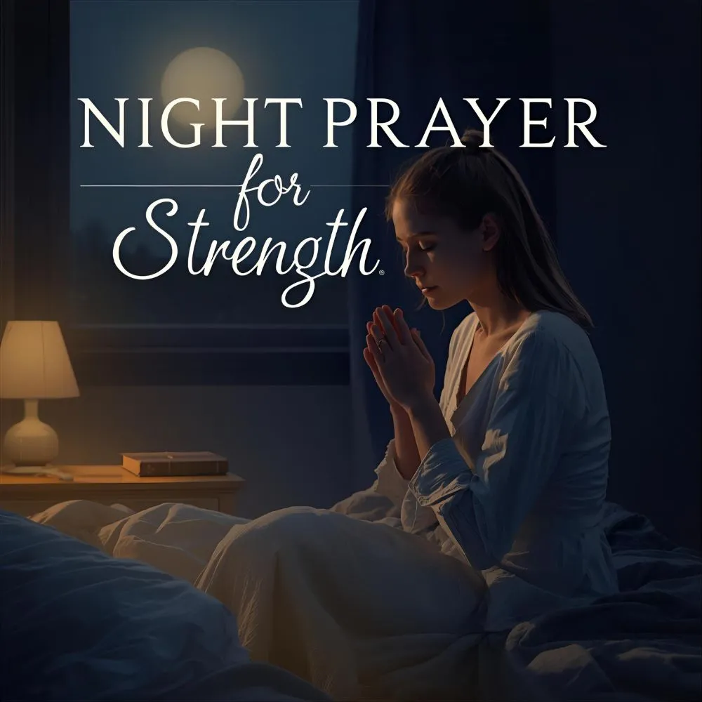Night Prayer for Strength 