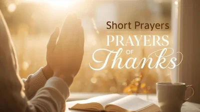 Short Prayers of Thanks