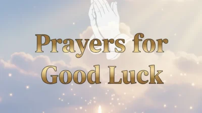 Prayers for Good Luck