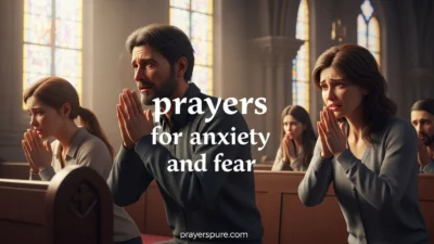 Prayers for Anxiety and Fear