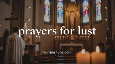 Prayers for Lust