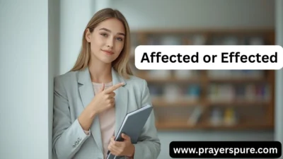 Affected or Effected