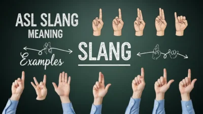 ASL Slang Meaning