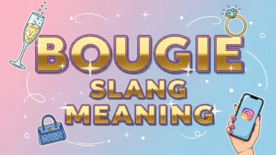 Bougie Slang Meaning