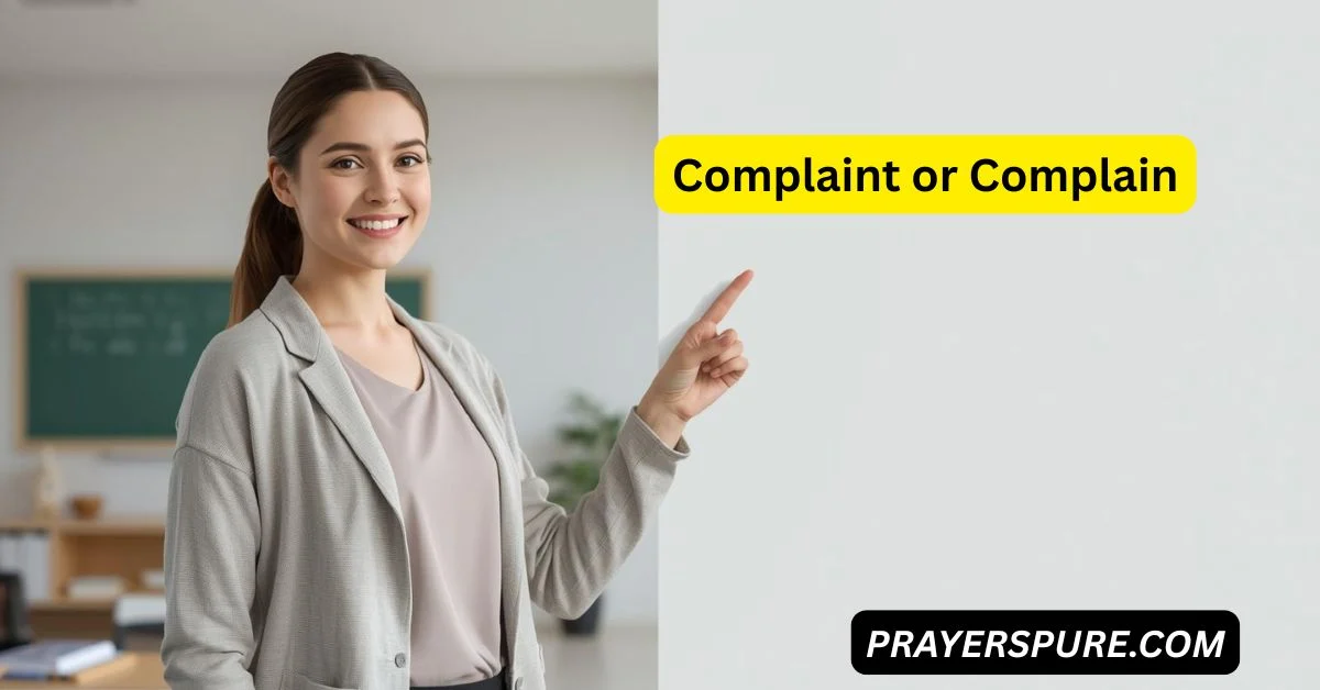 Complaint or Complain