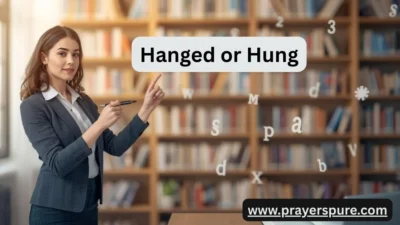 Hanged or Hung