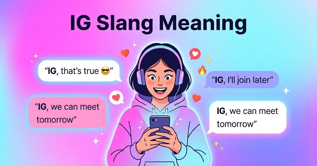 IG Slang Meaning