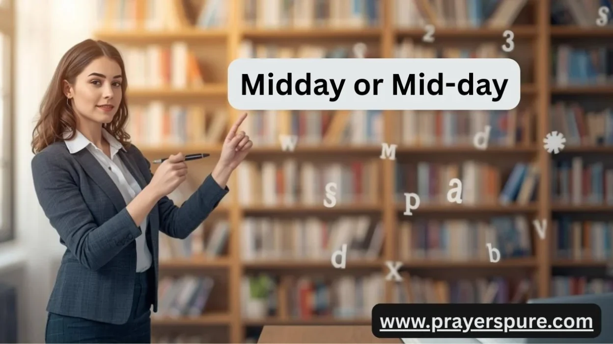 Midday or Mid-day