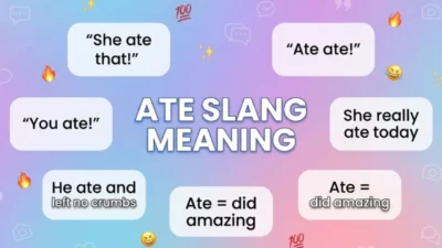 Ate Slang Meaning