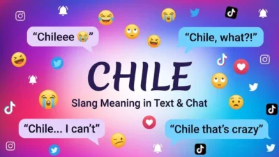 Chile Slang Meaning
