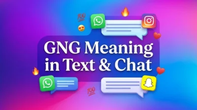 GNG Slang Meaning