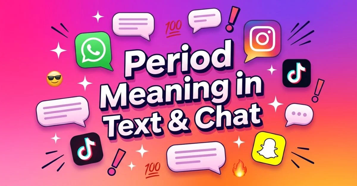 Period Slang Meaning